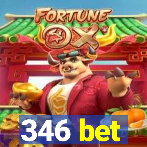 346 bet